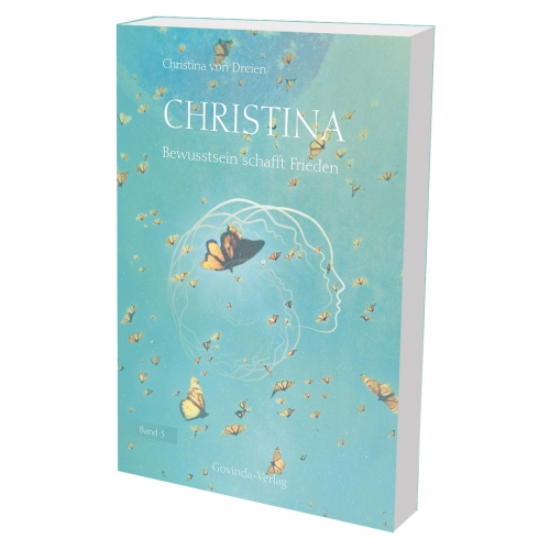 Christina, Band 3: Bewusstsein schafft Frieden